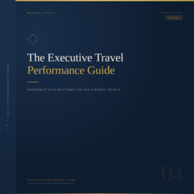 The Executive Travel Performance Guide